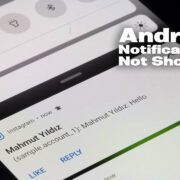 Android notifications not showing fix