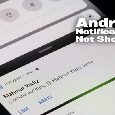 Android notifications not showing fix