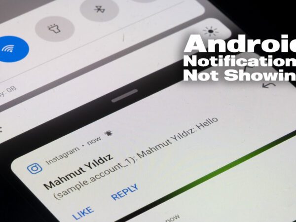 Android notifications not showing fix