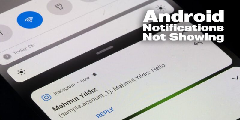 Android notifications not showing fix