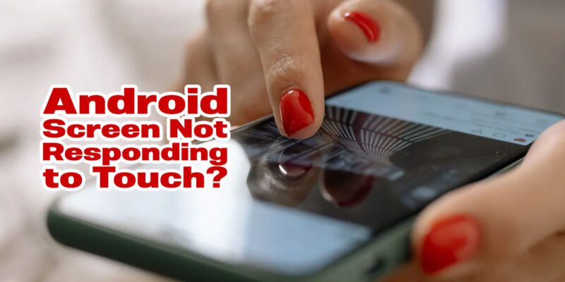Android Screen Not Responding