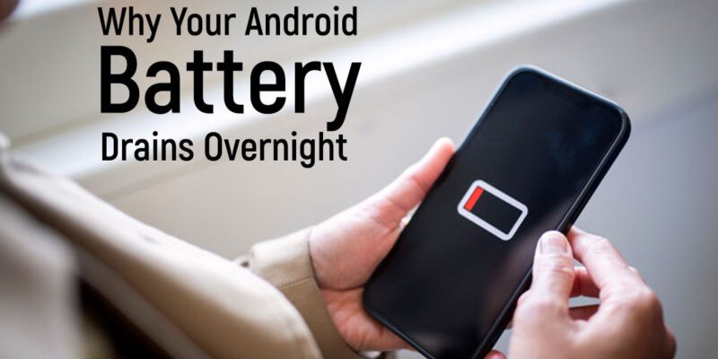 Battery Drains Overnight
