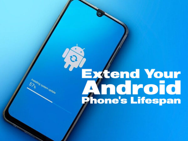 how to make Android phone last longer