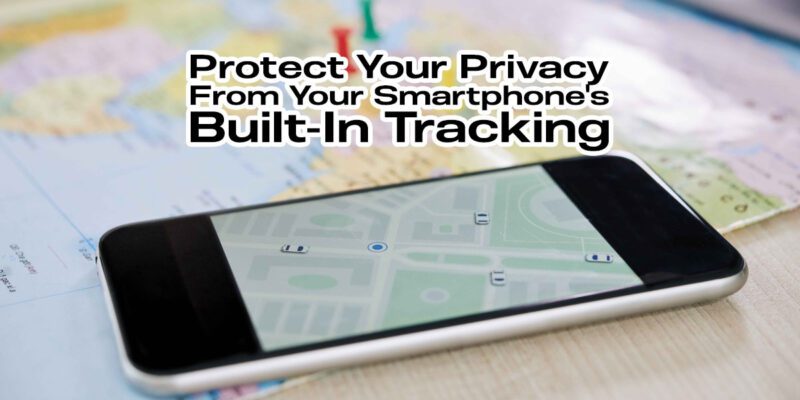 protect privacy from smartphone tracking