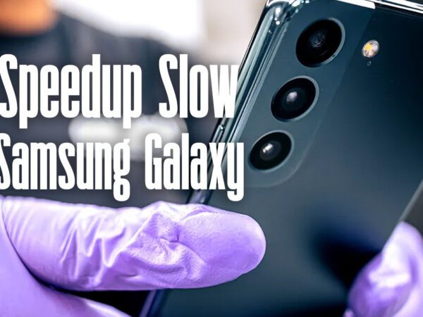 speed up slow Samsung Galaxy