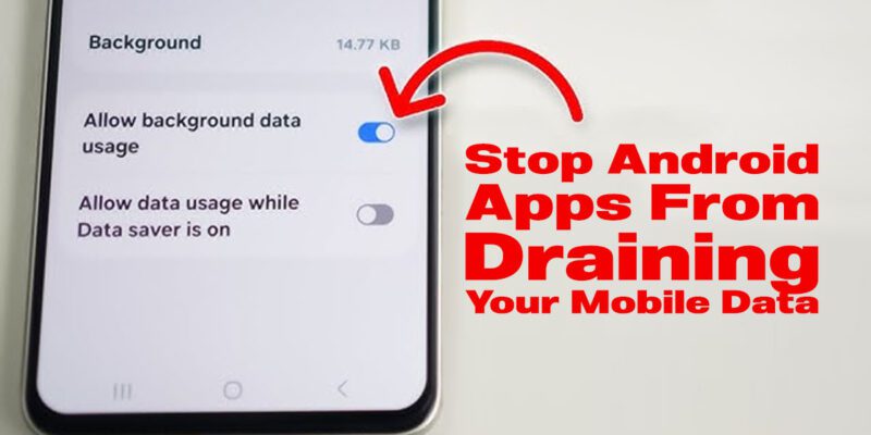 Android apps draining mobile data fix