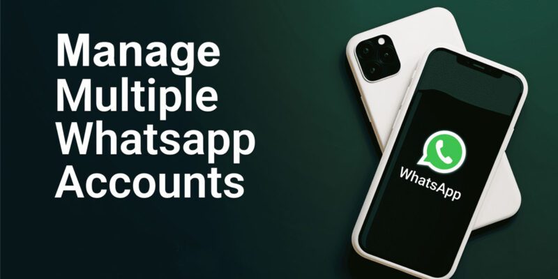 how to use two WhatsApp accounts one phone